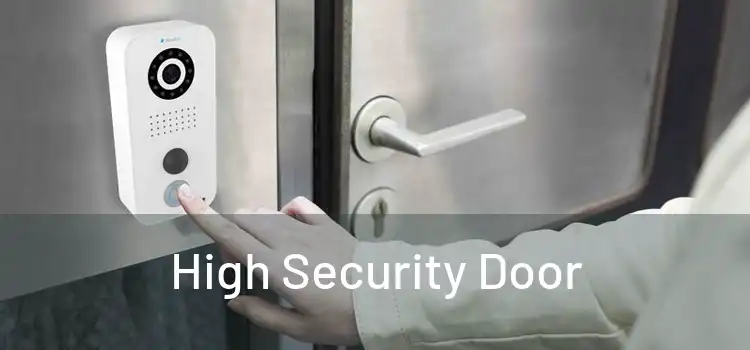 High Security Door